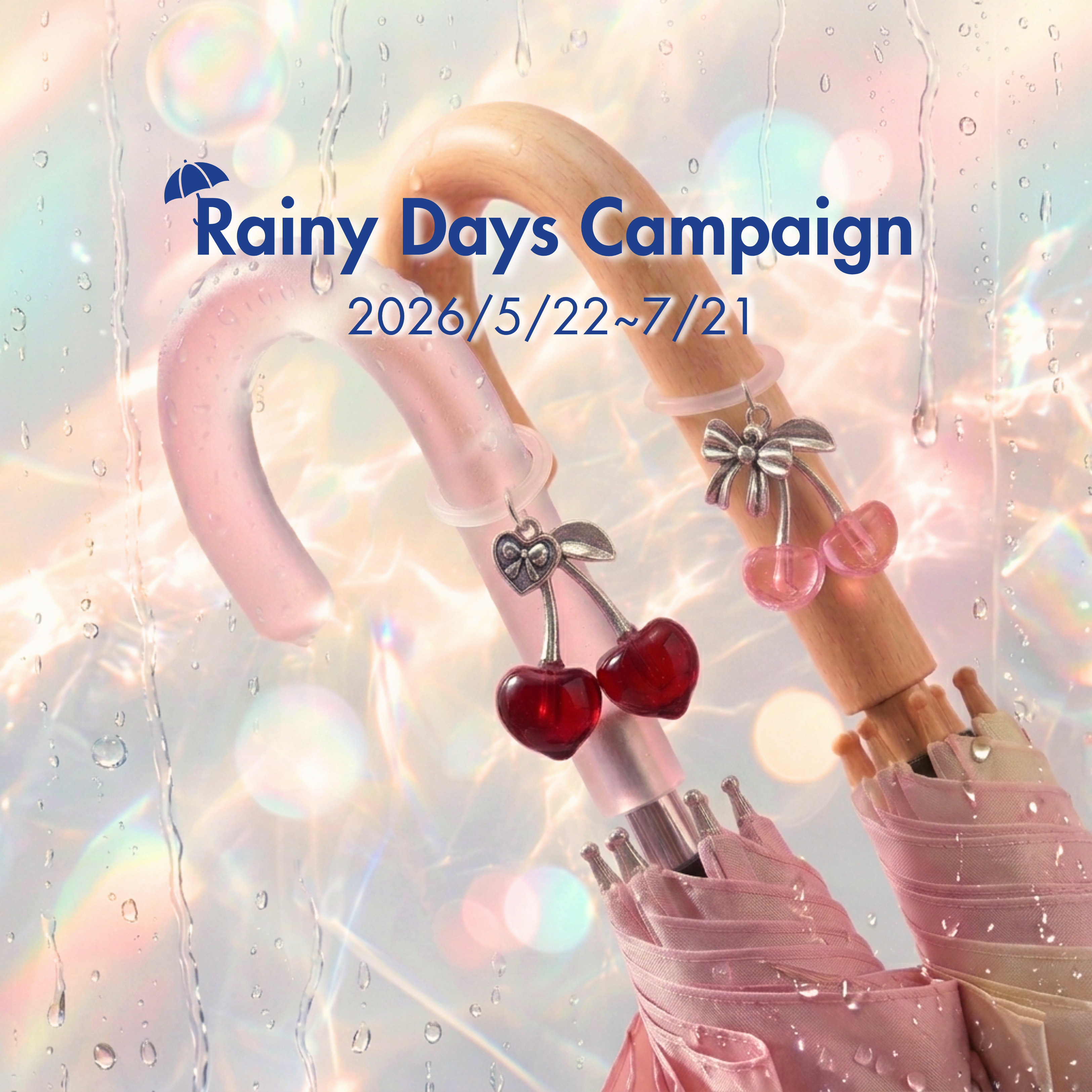 Rainy Days Campaign 2026